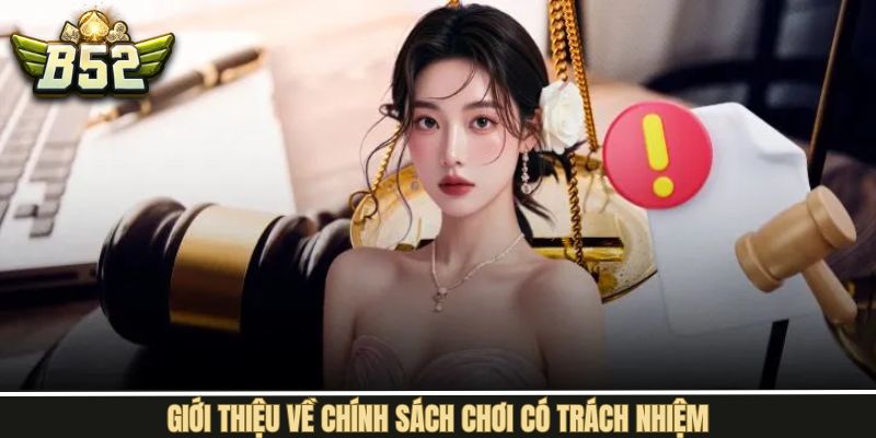 Đôi nét tổng quan khi tham gia chơi có trách nhiệm